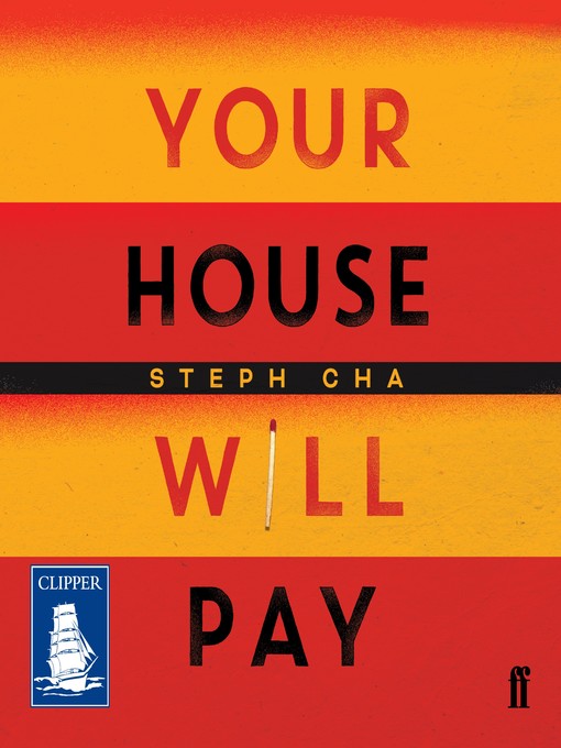 Title details for Your House Will Pay by Steph Cha - Available